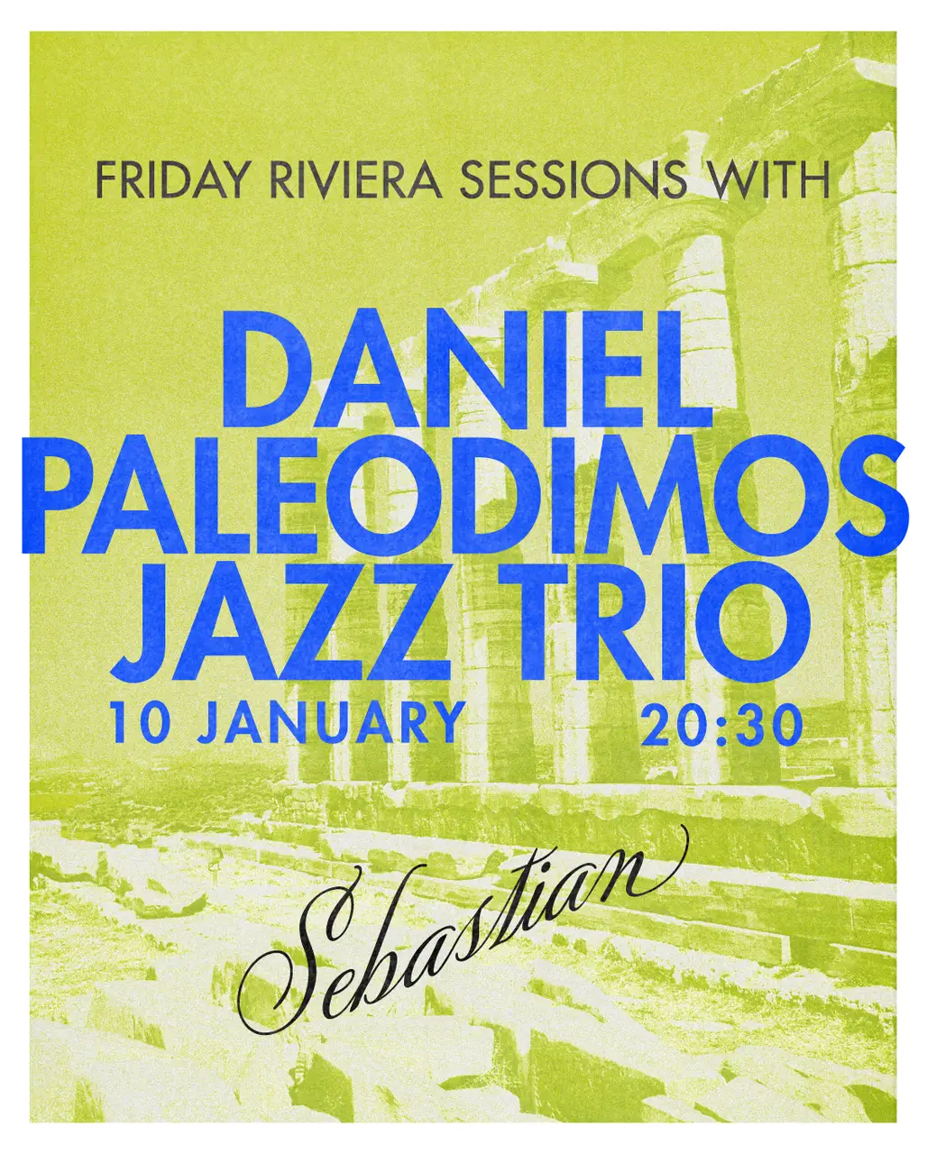 DANIEL PALEODIMOS JAZZ TRIO AT SEBASTIAN